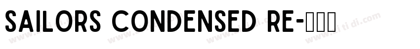 Sailors Condensed Re字体转换